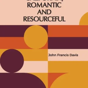 Weekend Sale California, Romantic And Resourceful: A Plea For The Collection Preservation And Diffusion Of Information Relating To Pacific Coast History