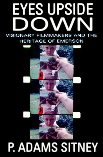 Eyes Upside Down: Visionary Filmmakers and the Heritage of Emerson Super Sale