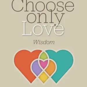 Choose Only Love: Wisdom Sale