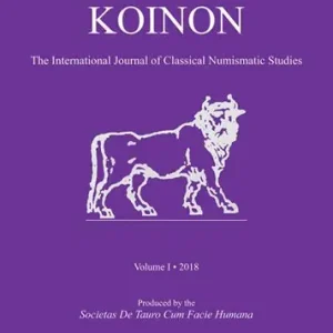 KOINON I, 2018: Inaugural Issue: The International Journal of Classical Numismatic Studies Fan Favorite