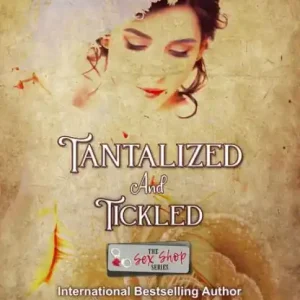 Tantalized and Tickled Sale