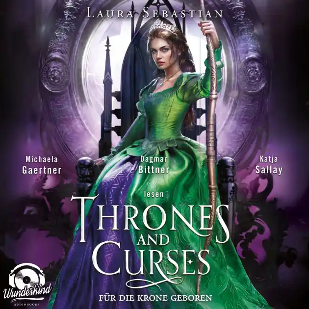 Für die Krone geboren - Thrones and Curses, Band 2 (Ungekürzt) Place Order