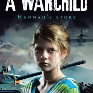 A Warchild: Hannah's Story Limited Time