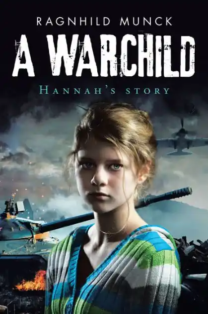 A Warchild: Hannah's Story Limited Time