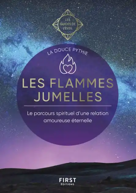 Les flammes jumelles - Les Guides de l'éveil - Leparcours spiritiel d'une relation amoureuse éterne Free Shipping