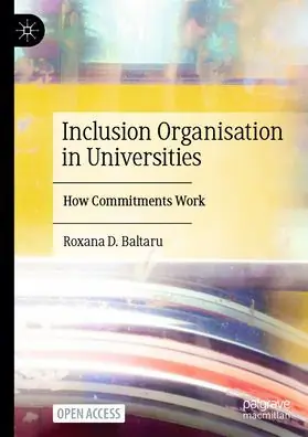 Inclusion Organisation in Universities: How Commitments Work Professional Grade