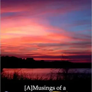 [A]Musings of a Spiritual Atheist - 3rd Edition Free Delivery