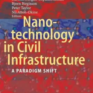 Factory Price Nanotechnology in Civil Infrastructure: A Paradigm Shift