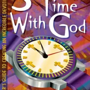Hot Deal Spending Time with God: A Teenager's Guide to Creating an Incredible Devotional Life