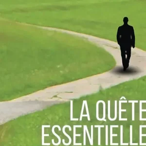 La quÃ¯Â¿Â½te essentielle: Philosophie, psychologie, spiritualitÃ¯Â¿Â½ Get Yours