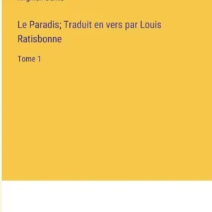 Price Drop Le Paradis; Traduit en vers par Louis Ratisbonne: Tome 1