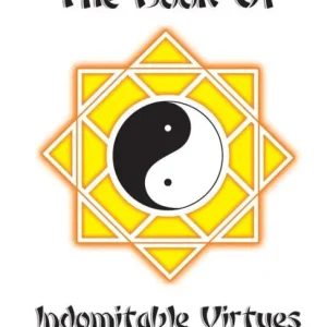 Budget The Book Of Indomitable Virtues