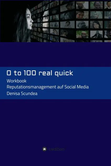 0 to 100 real quick: Reputationsmanagement auf Social Media Best Seller