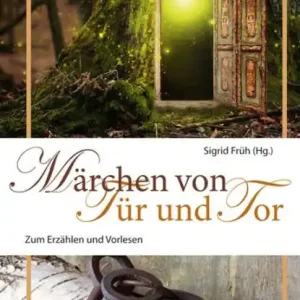 Worldwide Shipping Märchen von Tür und Tor: Zum Erzählen und Vorlesen