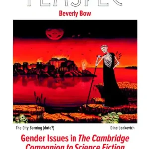 Gender Issues in The Cambridge Companion to Science Fiction, Femspec Issue 6.2 In Demand