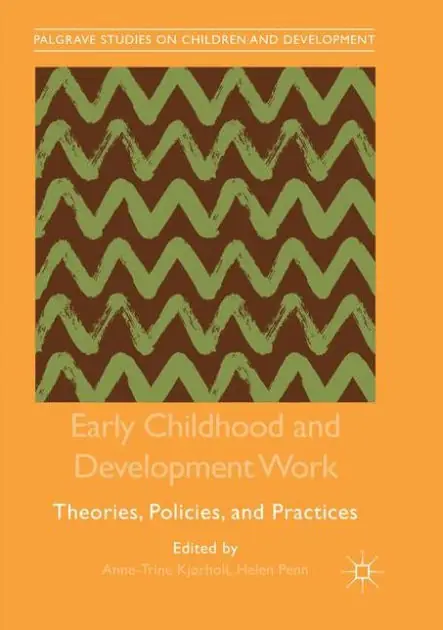 Early Childhood and Development Work: Theories, Policies, and Practices Luxury