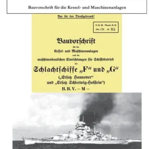 Holiday Sale Schlachtschiff Bismarck/Schlachtschiff Tirpitz: Bauvorschrift für die Kessel- und Maschinenanlage