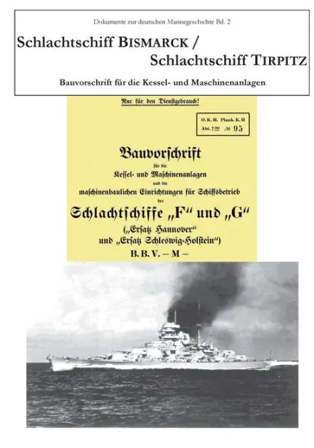 Holiday Sale Schlachtschiff Bismarck/Schlachtschiff Tirpitz: Bauvorschrift für die Kessel- und Maschinenanlage