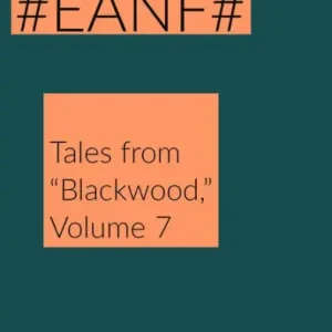 Flash Sale Tales from "Blackwood," Volume 7