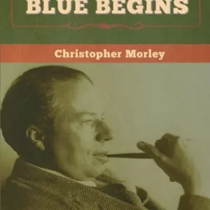 New Arrival Where the Blue Begins