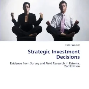 New Arrival Strategic Investment Decisions