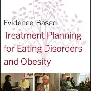Low Price Evidence-Based Treatment Planning for Eating Disorders and Obesity Companion Workbook
