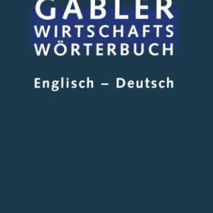 Commercial Dictionary / Wirtschaftswörterbuch: Dictionary of Commercial and Business Terms. Part II: English - German / Wörterbuch für den Wirtschafts- und Handelsverkehr. Teil II: Englisch - Deutsch While Supplies Last