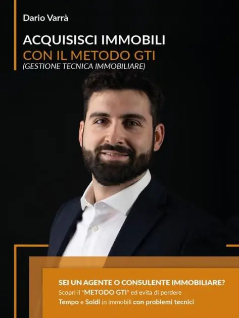 Secure Checkout Acquisisci Immobili Con Il Metodo G.T.I. (Gestione Tecnica Immobiliare): Sei un Agente o Consulente Immobiliare? Scopri il Metodo GTI® (Gestione Tecnica Immobiliare) ed evita di perdere tempo e soldi in immobili con problemi tecnici.