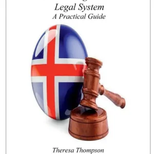 Understanding Iceland's Legal System: A Practical Guide: Exclusive Offer