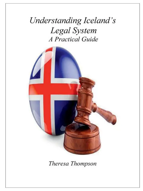 Understanding Iceland's Legal System: A Practical Guide: Exclusive Offer