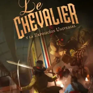 Final Sale Le Chevalier y la Exposicíon Universal