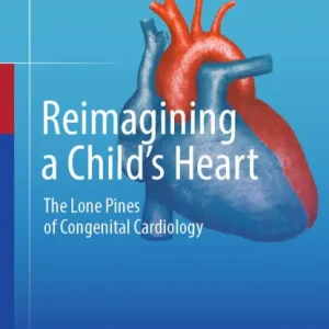 Reimagining a Child's Heart: The Lone Pines of Congenital Cardiology Bulk Order