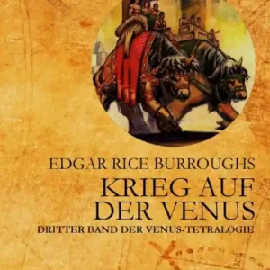 Shop Now KRIEG AUF DER VENUS - Dritter Roman der VENUS-Tetralogie