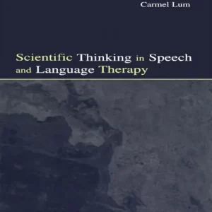 Scientific Thinking in Speech and Language Therapy Free Returns