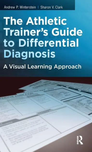 The Athletic Trainer's Guide to Differential Diagnosis: A Visual Learning Approach Time-Limited