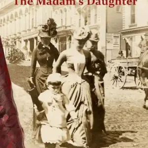 Shaketown: The Madam's Daughter Editor’s Pick