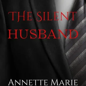 The Silent Husband Don’t Miss Out