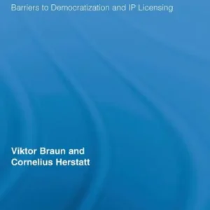 User-Innovation: Barriers to Democratization and IP Licensing Top Rated
