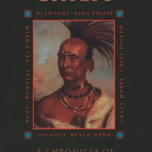 The Patriot Chiefs: A Chronicle of American Indian Resistance; Revised Edition Reduced Price