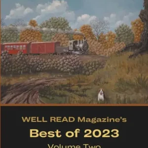 Order Now WELL READ Magazine's Best of 2023 Volume Two