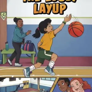The Lousy Layup: A Basketball Graphic Novel Get Yours
