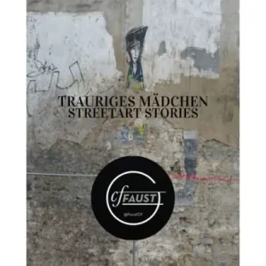 In Demand Trauriges Mädchen: Streetart Stories