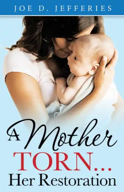 A Mother Torn...Her Restoration Special Offer