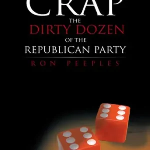 Crap - The Dirty Dozen Of The Republican Party Next Day Delivery
