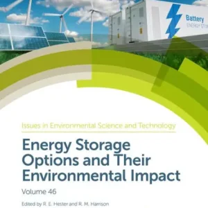 Energy Storage Options and Their Environmental Impact Last Chance