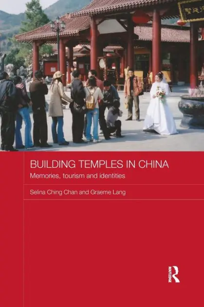 Big Sale Building Temples in China: Memories, Tourism and Identities