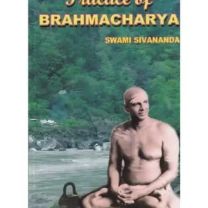 Latest Practice of Brahmacharya
