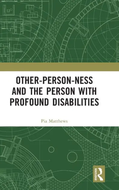 Other-person-ness and the Person with Profound Disabilities Editor’s Pick