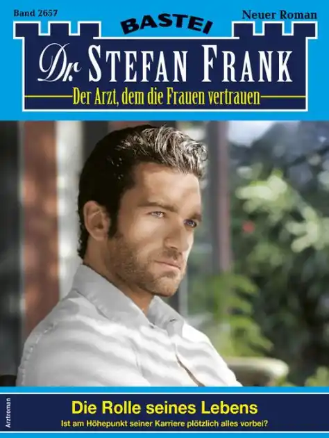 Dr. Stefan Frank 2657: Die Rolle seines Lebens Crafted