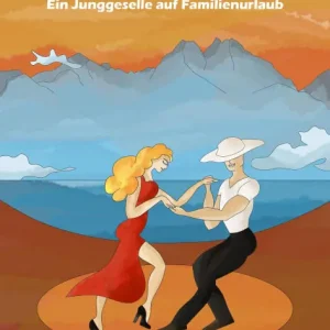 Urlaub auf Italienisch: Ein Junggeselle auf Familienurlaub Secure Checkout